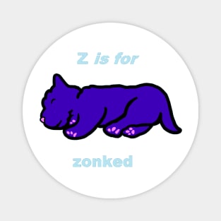 Z is for Zonked Magnet